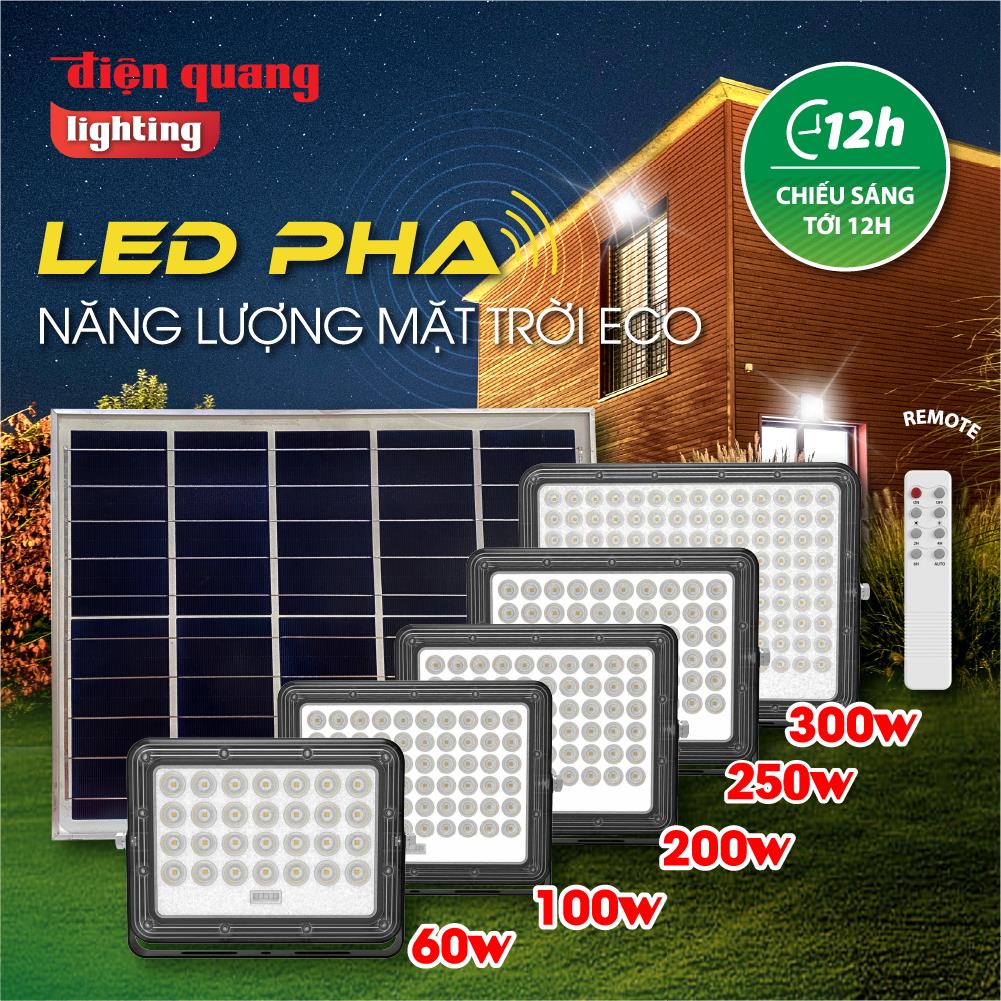 Đèn năng lượng mặt trời, LED Pha NLMT Điện Quang (Công suất từ 60W - 300W, BH 2 năm, Hiệu suất cao, Có giấy kiểm định)